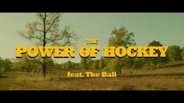 The Power of Hockey / Teil 1 – feat. The Ball