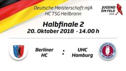 UHC Live – Jugend DM – MJA Endrunde – BHC vs. UHC – 20.10.2018 14:00 h