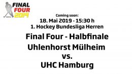 CHTC TV – Halbfinale Herren – HTCU vs. UHC – 18.05.2019 15:30 h
