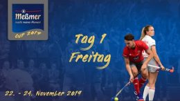 DCadA – Meßmer Cup 2019 – Tag 1 – 22.11.2019 18:00 h