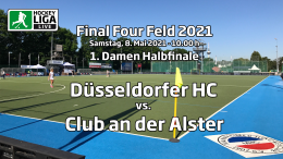 Final Four – 1. Halbfinale Damen – DHC vs. DCADA – Deutsche-Feldhockey-Meisterschaft 2021 – 08.05.2021 – 10:00 h