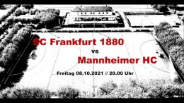 SC 1880 – SCF vs. MHC – 08.10.2021 20:00 h