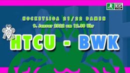 UHLEN.TV – HTCU vs. BWK – 09.01.2022 12:00 h