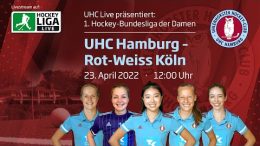UHC Live – UHC vs. RWK – 23.04.2022 12:00 h