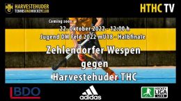 HTHC TV – Jugend DM – mU18 – Halbfinale – ZW vs. HTHC – 22.10.2022 12:00 h