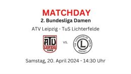 Leipzig liebt dich – ATV vs. TuSLi – 20.04.2024 14:30 h